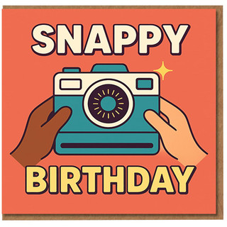 Snappy Birthday Card - Punny Camera Design, Fun Photography-Themed Greeting Card, Colourful Illustration, Blank Inside