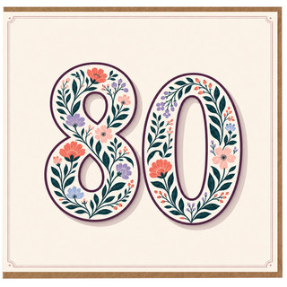 80th Birthday Card, Floral Number 80