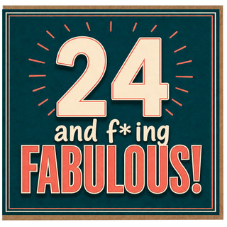 24th Birthday Card, And F*ing Fabulous Retro Style Card