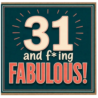 31st Birthday Card, Funny Fabulous Birthday Card