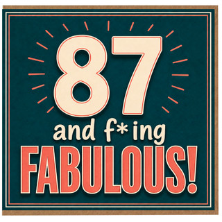 87th Birthday Card, 87 and Fabulous Card