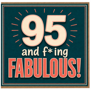 95th Birthday Card, And Fabulous 95th Card