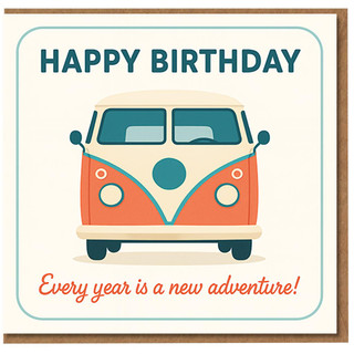Happy Birthday Adventure Campervan Card - Retro Bus Design with 'Every Year Is a New Adventure' Message - Travel Lover Birthday Card