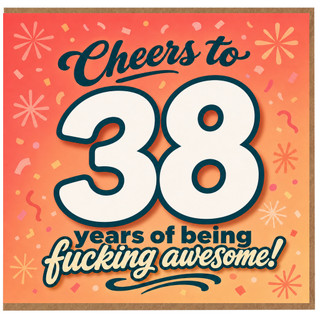 38th Birthday Card, Cheers to 38 Years of Being Awesome