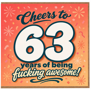 63rd Birthday Card, Cheers to 63 Years of Being Awesome