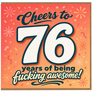 76th Birthday Card, Cheers to 76 Years of Being Awesome, Funny 76 Birthday Card