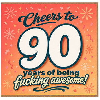 90th Birthday Card, Cheers to 90 Years of Being Fucking Awesome Funny Birthday Card
