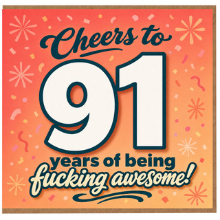 91st Birthday Card, Cheers to 91 Years of Being Awesome Funny Birthday Card