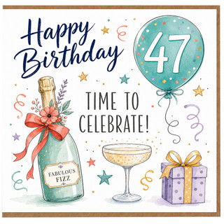 47th Birthday Card, Time to Celebrate Balloon and Champagne Design