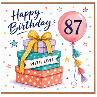 87th Birthday Card, Happy Birthday Balloon and Gift Boxes Card