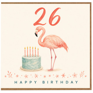 26th Birthday Card, Flamingo Birthday Card