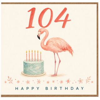 104th Birthday Card, Flamingo Happy Birthday Card