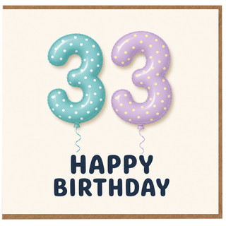 33rd Birthday Card, Happy Birthday Balloon Number 33 Design