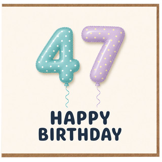 47th Birthday Card, Happy 4th Birthday Balloon Number Design