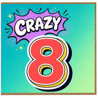 8th Birthday Card, Crazy Comic Style Number 8 Birthday Card