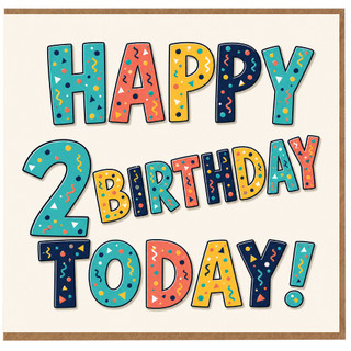 2nd Birthday Card, Happy 2 Birthday Today