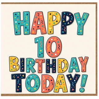 10th Birthday Card, Happy 10 Birthday Today Card