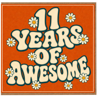 11th Birthday Card, 11 Years Of Awesome Retro Daisy Design