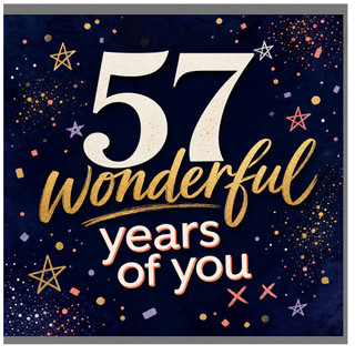 57th Birthday Card, Wonderful Years of You Card