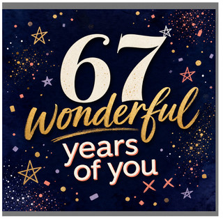 67th Birthday Card, Wonderful 67 Years of You Card