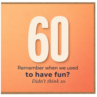 60th Birthday Card, Funny Humorous 60 Years Old Card