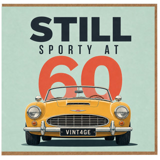 60th Birthday Card, Still Sporty At 60 Vintage Car Design