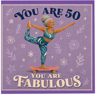 50th Birthday Card, You Are Fabulous Yoga Skateboard Design