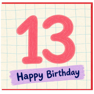 13th Birthday Card, Happy Birthday Card, Hand Drawn Number 13 Card