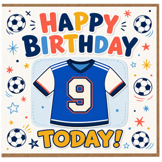 9th Birthday Card, Football Shirt Happy Birthday Today Card