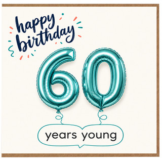 60th Birthday Card, Happy Birthday 60 Years Young