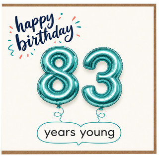 83rd Birthday Card, Happy Birthday 83 Years Young Card