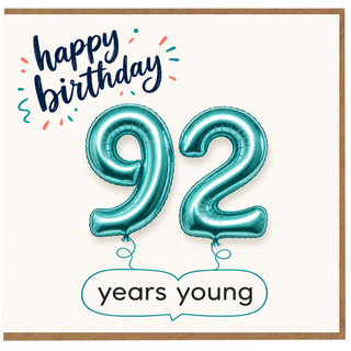 92nd Birthday Card, Happy 92 Years Young Card