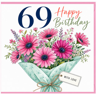 69th Birthday Card, Floral Bouquet Happy Birthday Card With Love