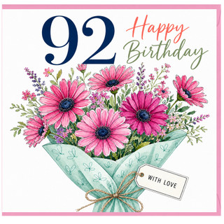 92nd Birthday Card, Floral Bouquet Happy Birthday Card With Love
