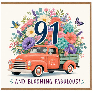 91st Birthday Card, Full of Joy Floral Truck Design