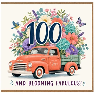 100th Birthday Card, Floral Vintage Truck Blooming Fabulous Card