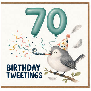70th Birthday Card, Birthday Tweetings Bird Party Card