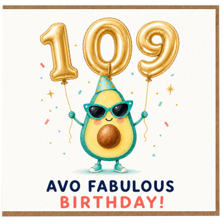 109th Birthday Card, Avo Fabulous Birthday Card
