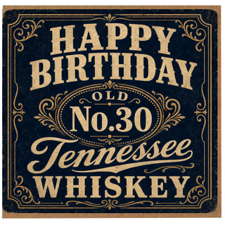 30th Birthday Card, Tennessee Whiskey Vintage Happy Birthday Card