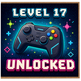 17th Birthday Card, Level 17 Unlocked Gaming Card