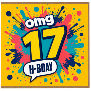 17th Birthday Card, OMG 17 H - BDAY Card