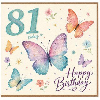 81st Birthday Card, 81 Today Happy Birthday Butterfly Card