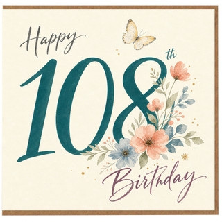 108th Birthday Card, Floral Butterfly Birthday Card