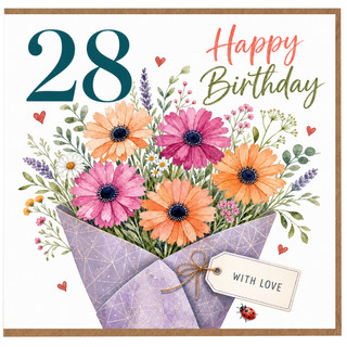 28th Birthday Card, Floral Bouquet Happy Birthday Card With Love