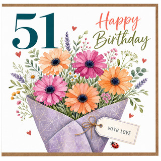 51st Birthday Card, Happy Birthday Floral Bouquet Card