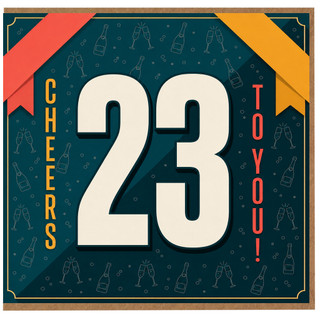 23rd Birthday Card, Cheers To You!