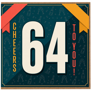64th Birthday Card, Cheers To You Celebration Card