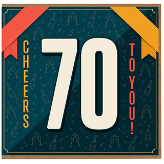 70th Birthday Card, Cheers To You