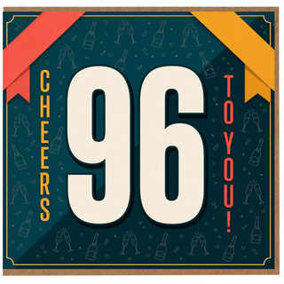 96th Birthday Card, Cheers to You Celebration Card