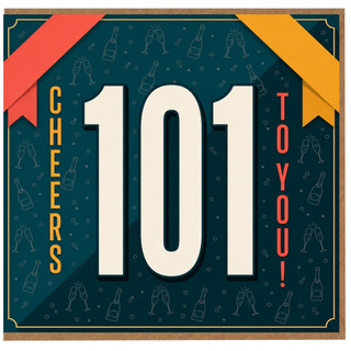 101st Birthday Card, Cheers to You